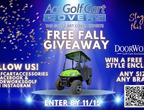 Ace Golf Cart Accessories will be giving away a FREE Track-Style Enclosure by Doorworks Golf Cart Enclosures!